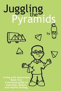 Cover: Juggling the Pyramids - AuthorHouse
