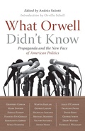 Cover: What Orwell Didn't Know - PublicAffairs,U.S.