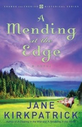 Cover: A Mending at the Edge - Waterbrook Press (A Division of Random House Inc)
