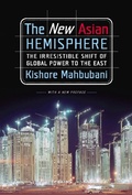 Cover: The New Asian Hemisphere - PublicAffairs