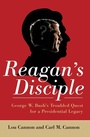 Cover: Reagan's Disciple - PublicAffairs