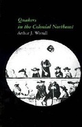 Cover: Quakers in the Colonial Northeast - University Press of New England