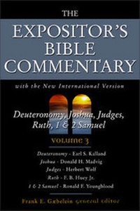 Enlarge image Cover: The Expositor's Bible Commentary: Deuteronomy, Joshua, Judges, Ruth, 1 and 2 Samuel v. 3 - Zondervan