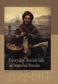 Cover: Everyday Jewish Life in Imperial Russia - Brandeis University Press