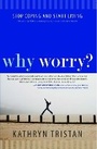 Cover: Why Worry? - Beyond Words Publishing