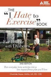 Abbildung von: The "I Hate to Exercise" Book for People with Diabetes - American Diabetes Association
