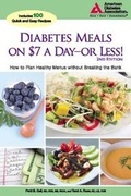 Cover: Diabetes Meals on $7 a Day?or Less! - American Diabetes Association
