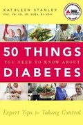 Cover: 50 Things You Need to Know about Diabetes - American Diabetes Association