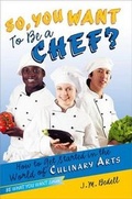 Cover: So, You Want to Be a Chef? - Aladdin Paperbacks