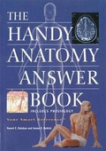 Cover: The Handy Anatomy Answer Book - Visible Ink Press