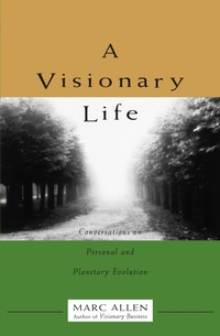 Enlarge image Cover: A Visionary Life - New World Library