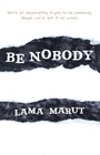 Cover: Be Nobody: Volume 2 - Beyond Words Publishing