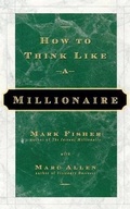 Cover: How to Think Like a Millionaire - New World Library