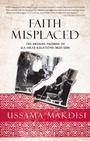 Cover: Faith Misplaced - PublicAffairs