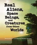 Cover: Real Aliens, Space Beings And Creatures From Other Worlds - Visible Ink Press
