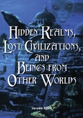 Cover: Hidden Realms, Lost Civilizations, and Beings from Other Worlds - Visible Ink Press