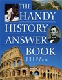 Cover: The Handy History Answer Book - Visible Ink Press