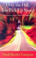 Cover: Over the Hill, You Pick Up Speed - University Press of New England