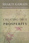 Cover: Creating True Prosperity - New World Library