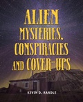 Cover: Alien Mysteries, Conspiracies And Cover-ups - Visible Ink Press