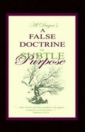 Cover: A False Doctrine of Subtle Purpose - Black Forest Press