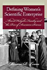 Enlarge image Cover: Defining Women's Scientific Enterprise - University Press of New England