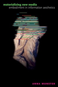 Enlarge image Cover: Materializing New Media - Dartmouth College Press