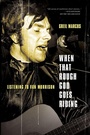 Cover: When That Rough God Goes Riding - PublicAffairs,U.S.