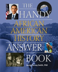 Enlarge image Cover: The Handy African American History Answer Book - Visible Ink Press