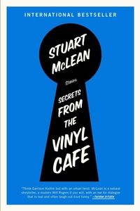 Enlarge image Cover: Secrets from the Vinyl Cafe - Riverhead Books,U.S.