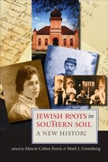 Cover: Jewish Roots in Southern Soil - Brandeis University Press
