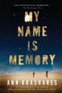 Cover: My Name is Memory - Riverhead Books,U.S.