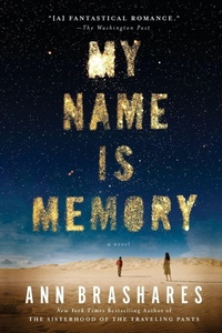 Enlarge image Cover: My Name is Memory - Riverhead Books,U.S.