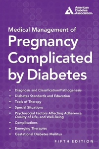 Abbildung von: Medical Management of Pregnancy Complicated by Diabetes - American Diabetes Association