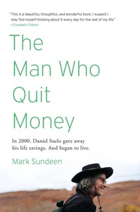 Enlarge image Cover: The Man Who Quit Money - Riverhead Books,U.S.