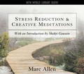 Cover: Stress Reduction and Creative Meditations - New World Library