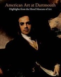 Cover: American Art at Dartmouth - University Press of New England