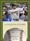 Cover: The Starting Pitcher - Clerisy Press