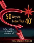 Cover: 50 Ways to Leave Your 40s - New World Library