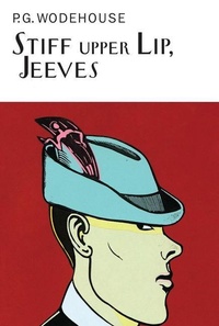 Abbildung von: Stiff Upper Lip, Jeeves - Overlook Press