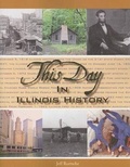 Cover: This Day in Illinois History - Clerisy Press