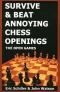 Cover: Survive and Beat Annoying Chess Openings - Cardoza Publishing,U.S.