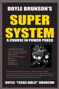 Cover: Doyle Brunson's Super System - Cardoza Publishing,U.S.