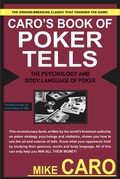 Cover: Caro's Book of Tells, the Body Language and Psychology of Poker - Cardoza Publishing,U.S.
