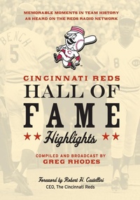 Enlarge image Cover: Cincinnati Reds Hall of Fame Highlights - Clerisy Press