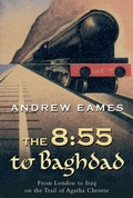 Cover: The 8:55 to Baghdad - The Overlook Press