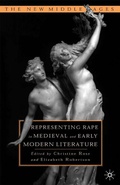 Cover: Representing Rape in Medieval and Early Modern Literature - St Martin's Press