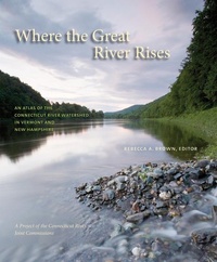 Abbildung von: Where the Great River Rises - Dartmouth College Press