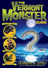 Enlarge image Cover: The Vermont Monster Guide - University Press of New England
