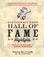 Cover: Cincinnati Reds Hall of Fame Highlights - Clerisy Press